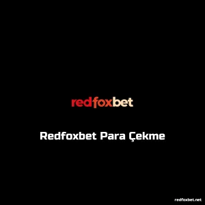 Redfoxbet Para Çekme